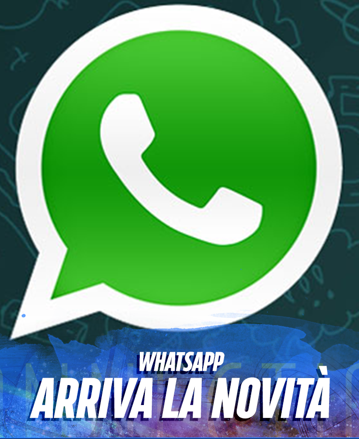 WHATSAPP - POTETE FARLO DA QUESTA MATTINA: VE NE SIETE GIA' ACCORTI? ECCO LA FUNZIONE DOPO L'AGGIORNAMENTO - 28/11/2017