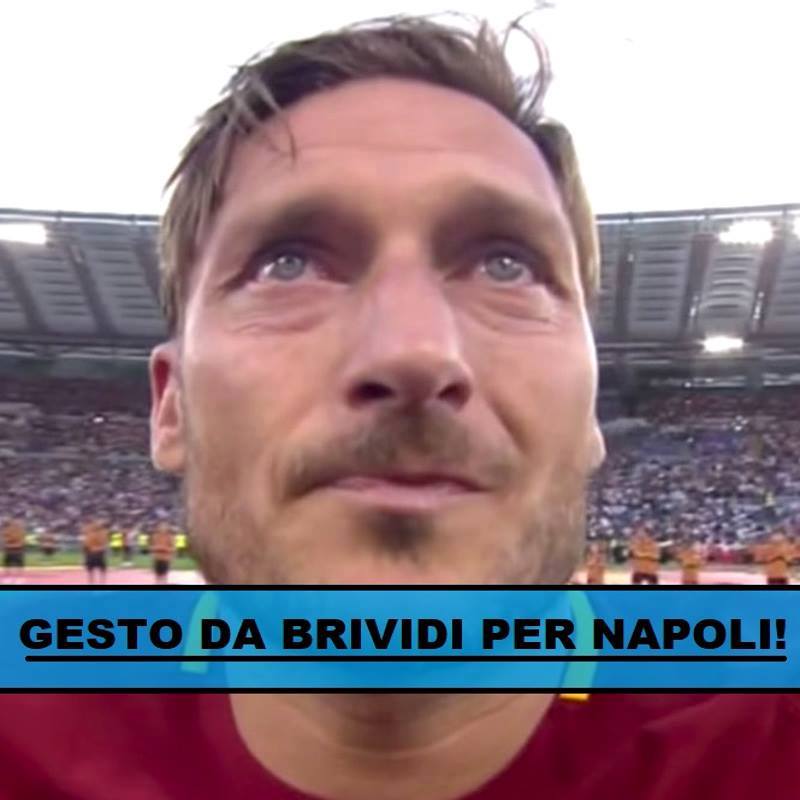 ODIO SU NAPOLI DA TUTTA ITALIA: IL GESTO DA BRIVIDI DA TOTTI E FLORENZI CHE ZITTISCE TUTTI - 13/10/2017