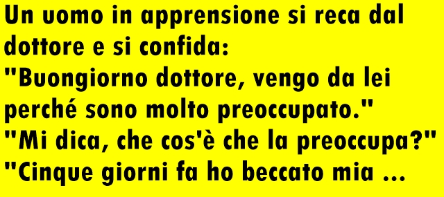 UN UOMO IN APPRENSIONE SI RECA DAL DOTTORE... - 07/10/2016