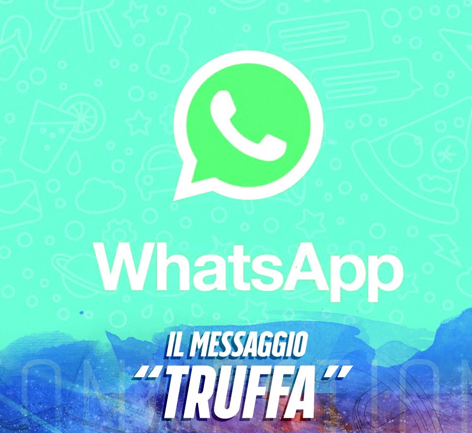 ''FATE MOLTA ATTENZIONE'' E' L'ULTIMA TRUFFA CHE STA CIRCOLANDO SU WHATSAPP: ECCO L'ANNUNCIO - 18/09/2017