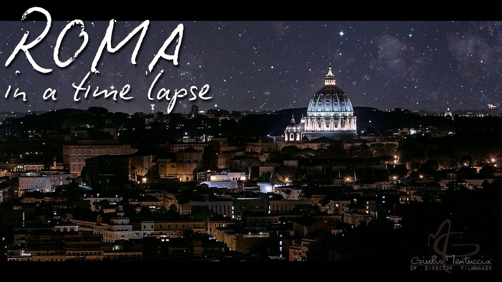 LA GRANDE BELLEZZA: ''ROMA IN A TIME LAPSE'' - VIDEO - 25/05/2014