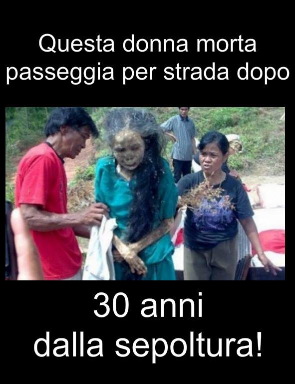 QUESTA DONNA MORTA PASSEGGIA PER STRADA DOPO 30 ANNI DALLA SEPOLTURA - 08/11/2017