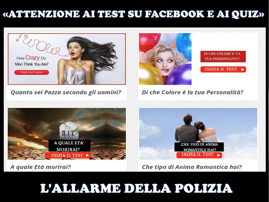 ''ATTENZIONE AI TEST SU FACEBOOK E AI QUIZ'' L'ALLARME DELLA POLIZIA - ECCO COSA ACCADE - 28/12/2017