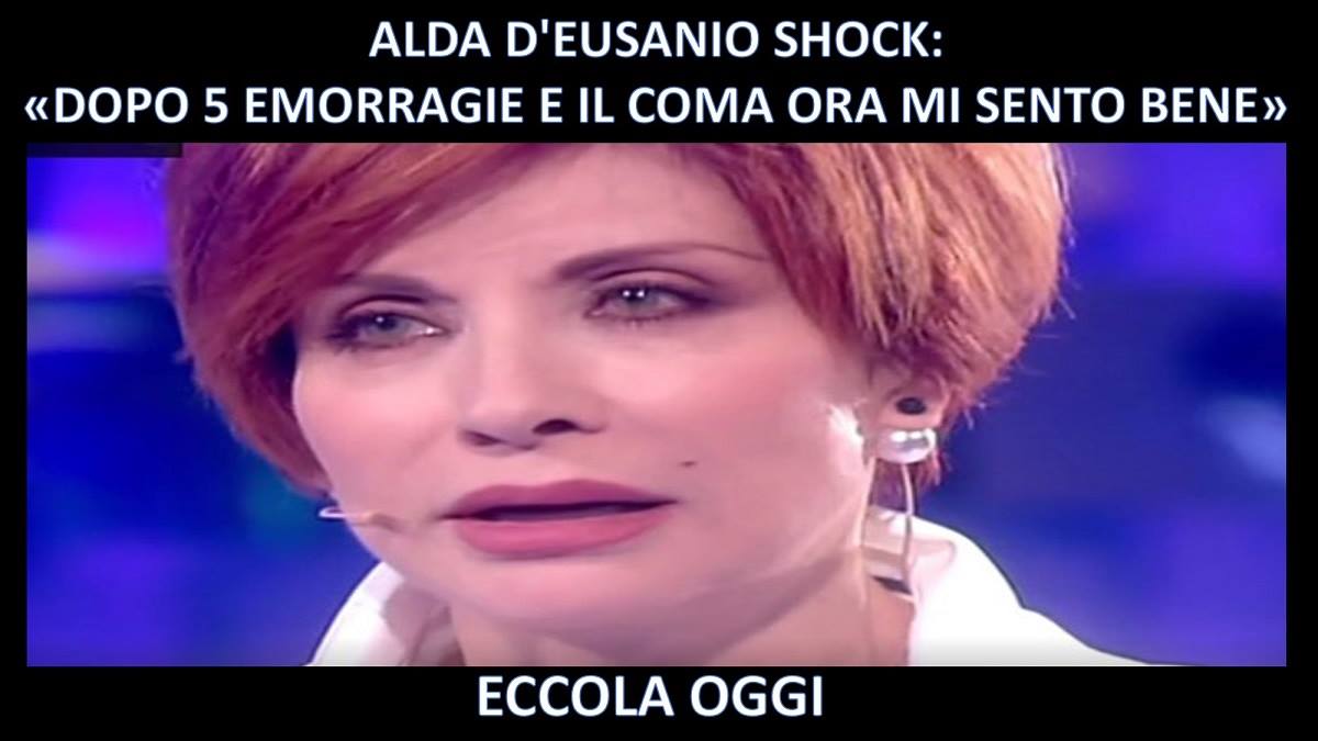 ALDA D'EUSANIO RACCONTA IL SUO DRAMMA: ''DOPO 5 EMORRAGIE E IL COMA ORA SONO PRONTA PER LAVORARE''. ECCOLA OGGI - 11/12/2017