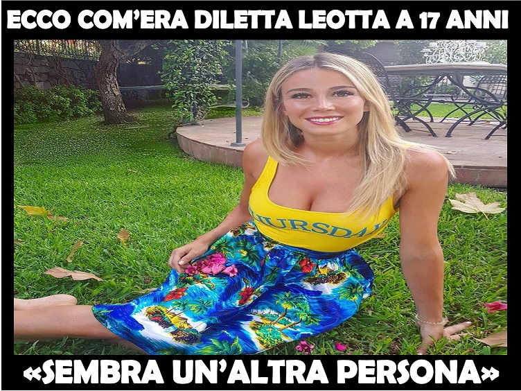 QUESTA E' COME LA CONOSCIAMO OGGI DILETTA LEOTTA: RESTERETE STUPITI NEL VEDERLA A 17 ANNI E SI PRESENTAVA COSI' - 04/01/2018