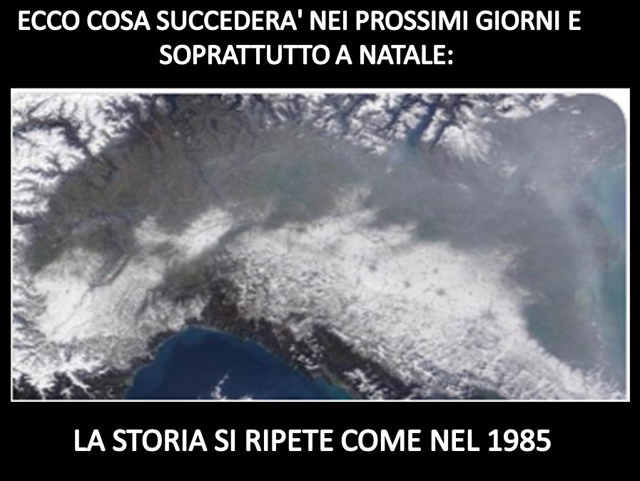 ECCO COSA SUCCEDERA' NEI PROSSIMI GIORNI E SOPRATTUTTO A NATALE: LA STORIA SI RIPETE COME NEL 1985 - 29/11/2017